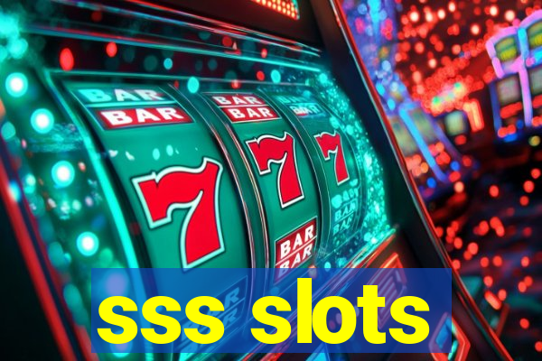 sss slots