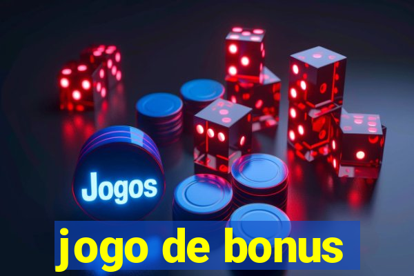 jogo de bonus