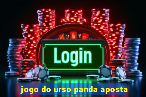 jogo do urso panda aposta