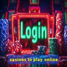 casinos to play online