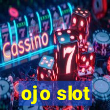 ojo slot