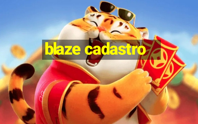 blaze cadastro