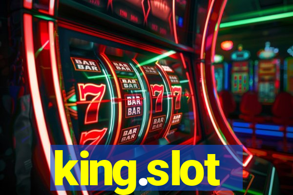 king.slot