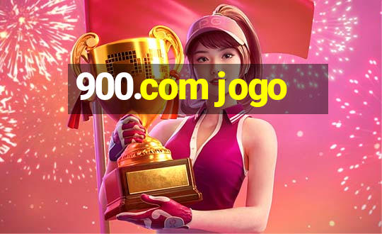 900.com jogo