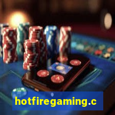 hotfiregaming.com