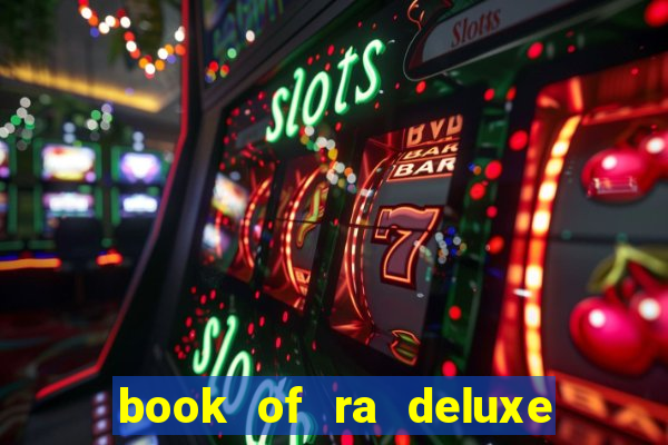 book of ra deluxe 10 slot