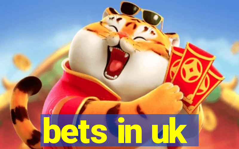 bets in uk