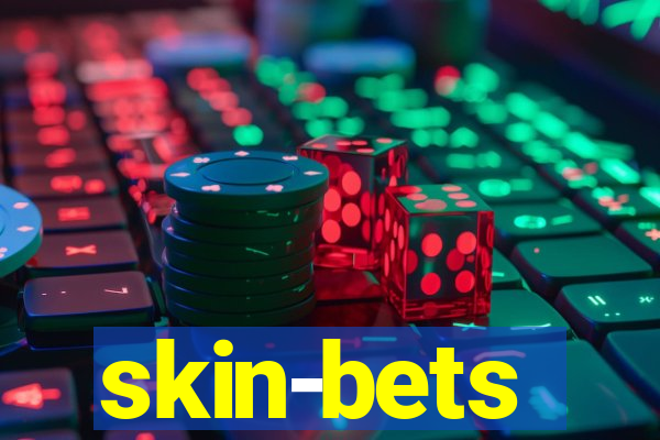 skin-bets