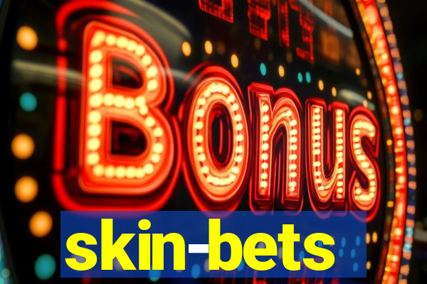 skin-bets