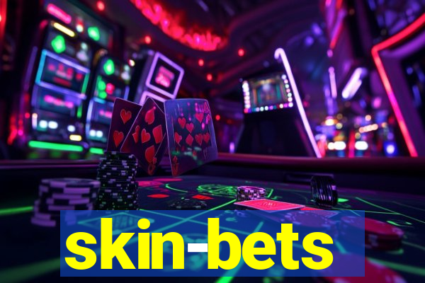 skin-bets