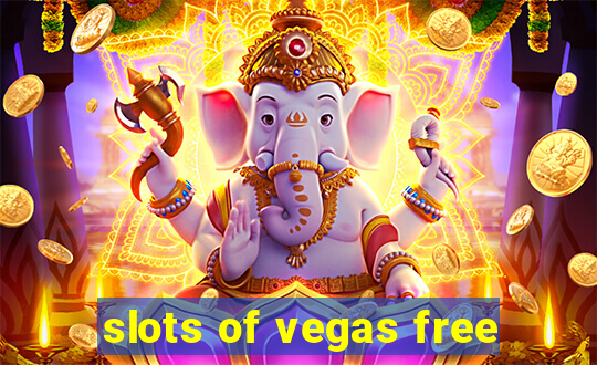 slots of vegas free