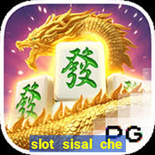 slot sisal che pagano di piu