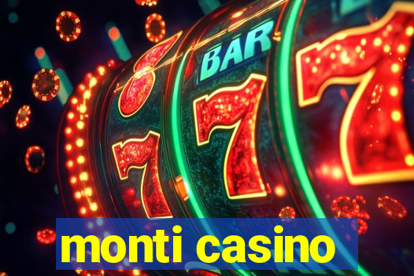 monti casino