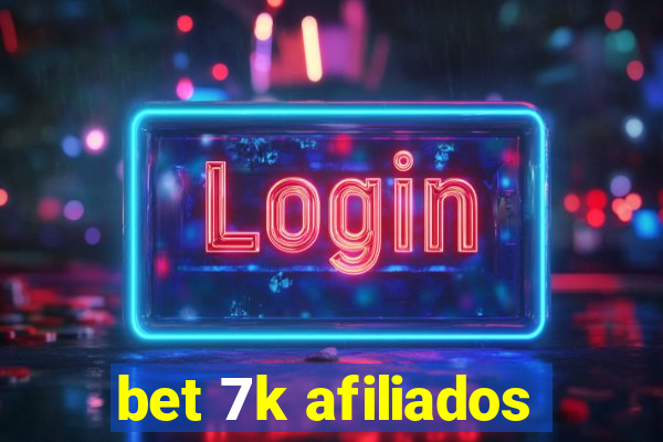 bet 7k afiliados