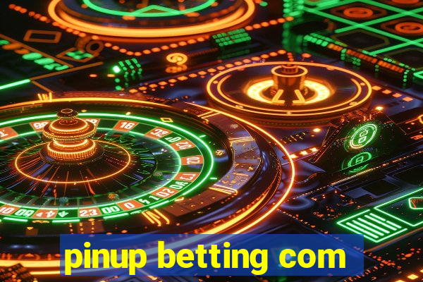 pinup betting com