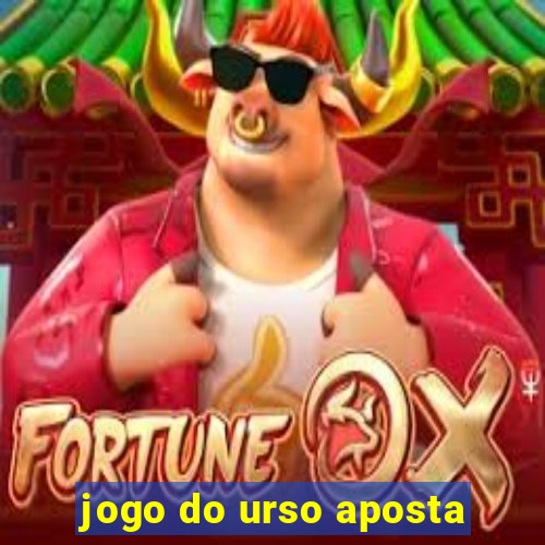 jogo do urso aposta