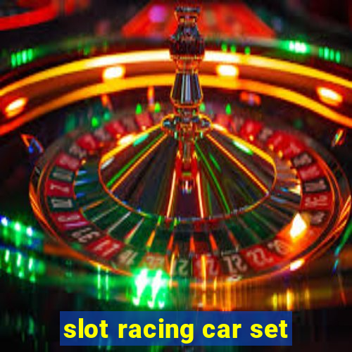 slot racing car set