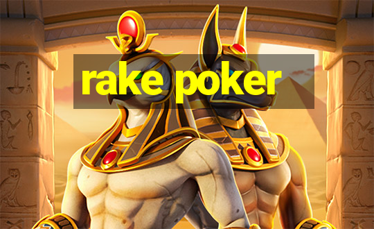 rake poker