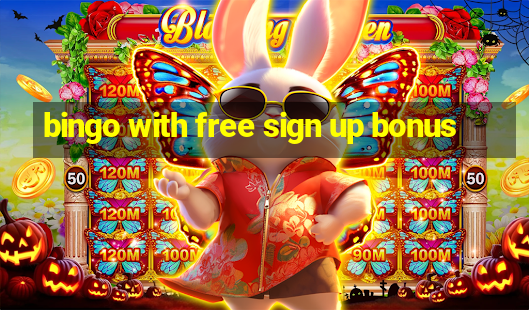 bingo with free sign up bonus