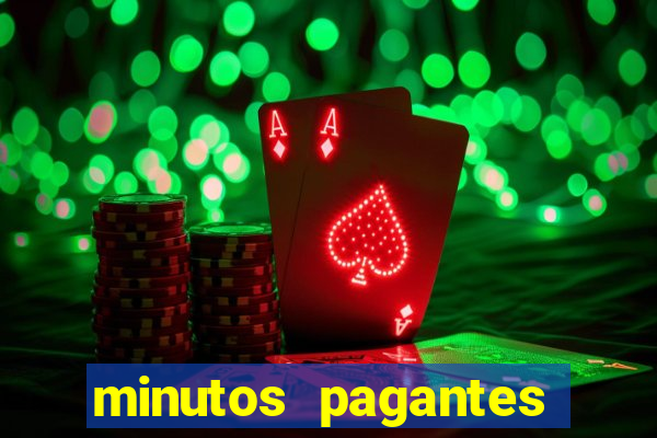 minutos pagantes dos slots