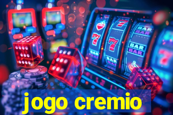 jogo cremio