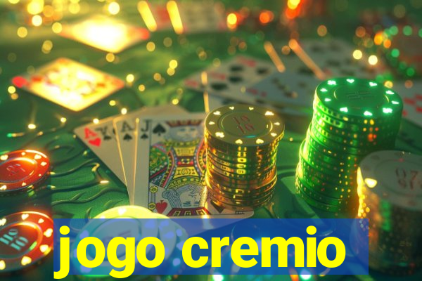 jogo cremio