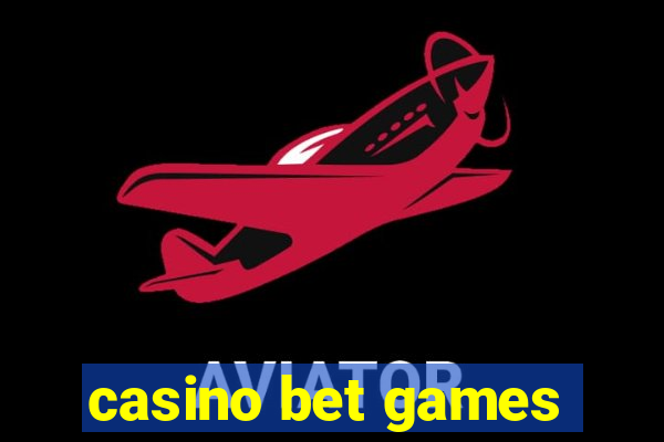 casino bet games