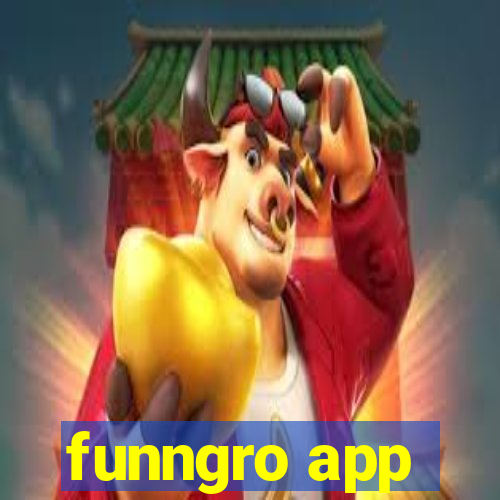 funngro app