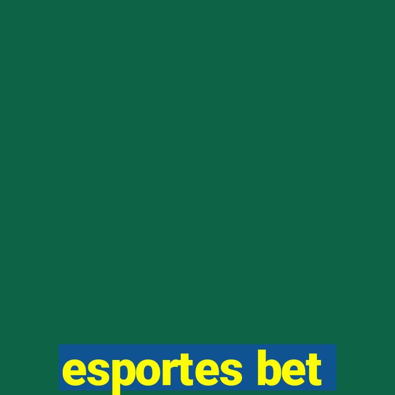 esportes bet