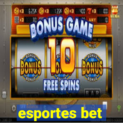 esportes bet