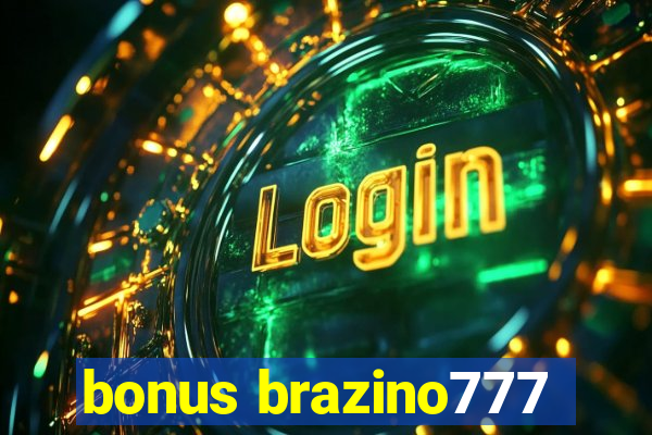 bonus brazino777