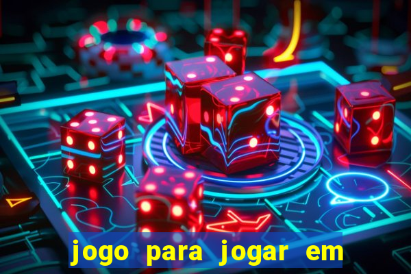 jogo para jogar em familia app