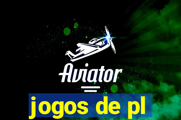 jogos de pl