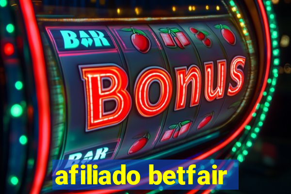 afiliado betfair