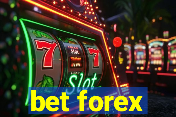 bet forex