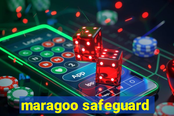 maragoo safeguard