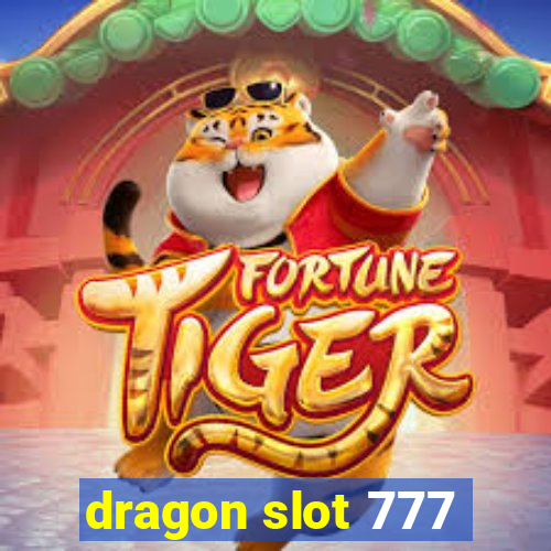 dragon slot 777