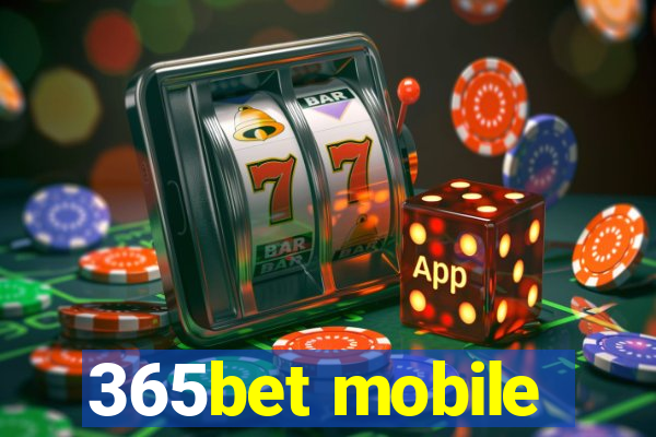 365bet mobile