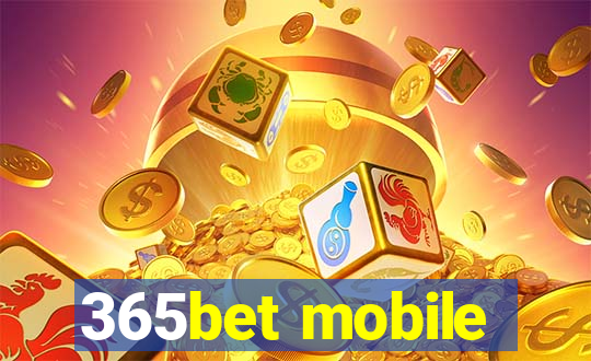 365bet mobile