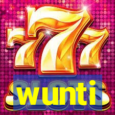 wunti