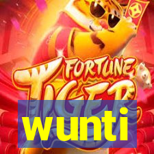 wunti