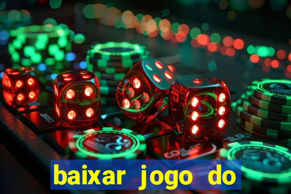 baixar jogo do tigrinho 777