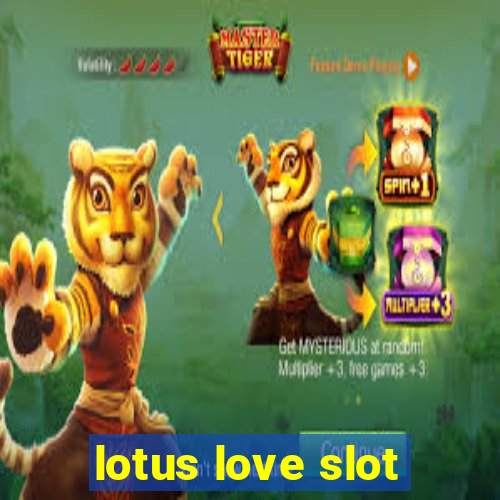 lotus love slot