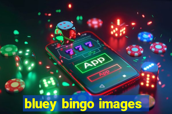 bluey bingo images