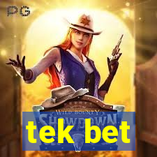 tek bet