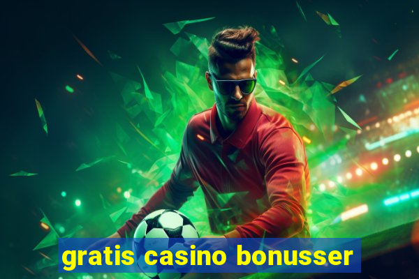 gratis casino bonusser