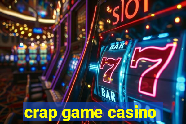 crap game casino