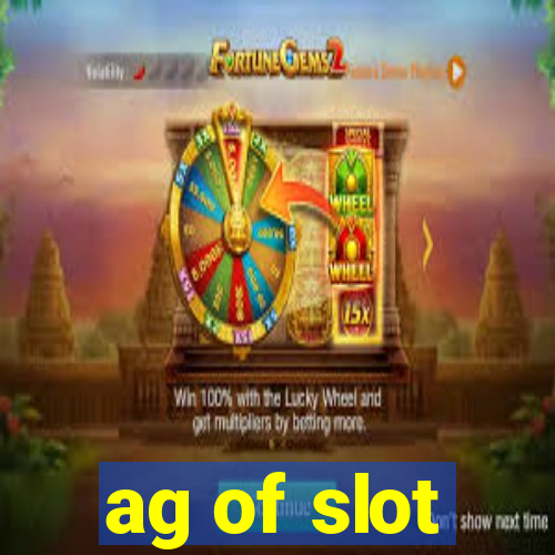 ag of slot