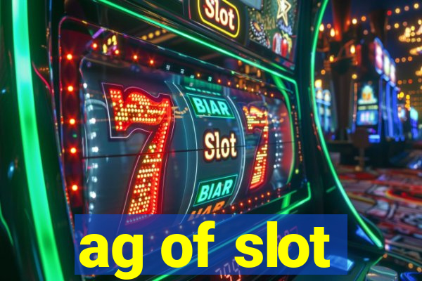 ag of slot