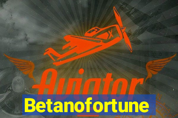 Betanofortune